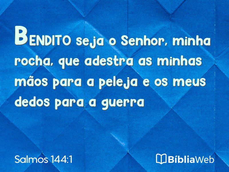 Salmos 144:1 em imagem para compartilhar