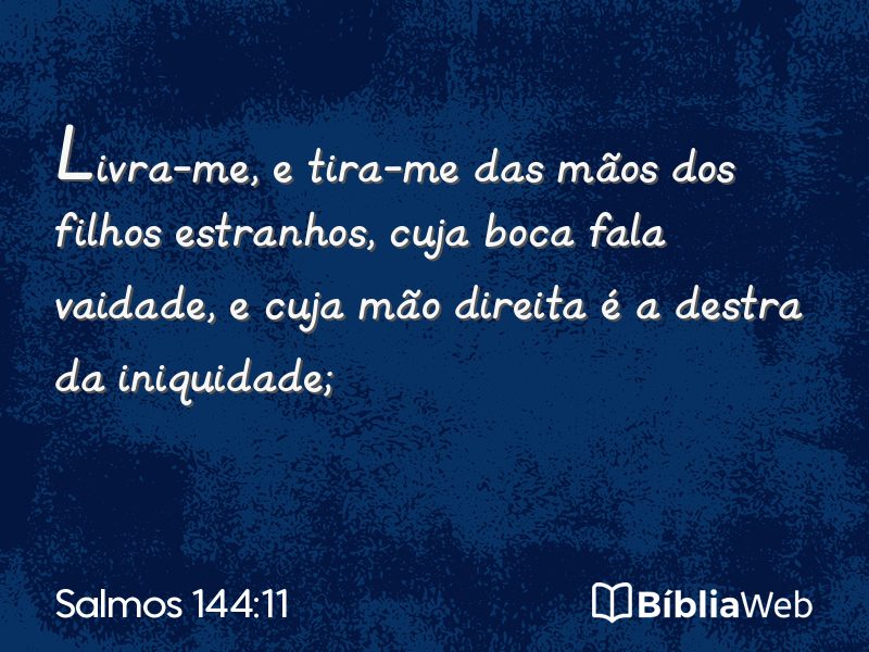 Salmos 144:11 em imagem para compartilhar
