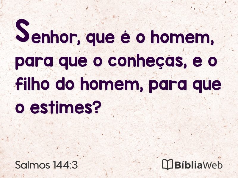 Salmos 144:3 em imagem para compartilhar