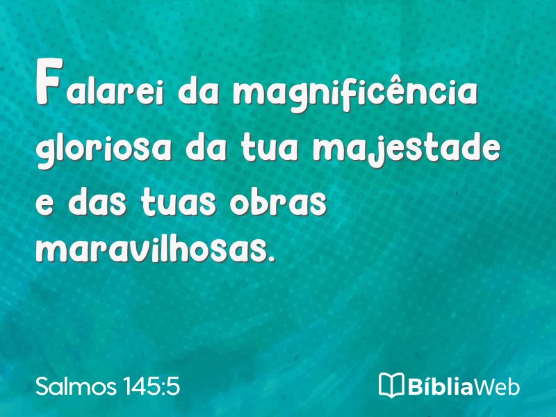 Salmos 145:5 em imagem para compartilhar