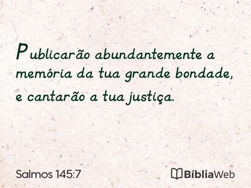 Salmos 145:7 em imagem para compartilhar