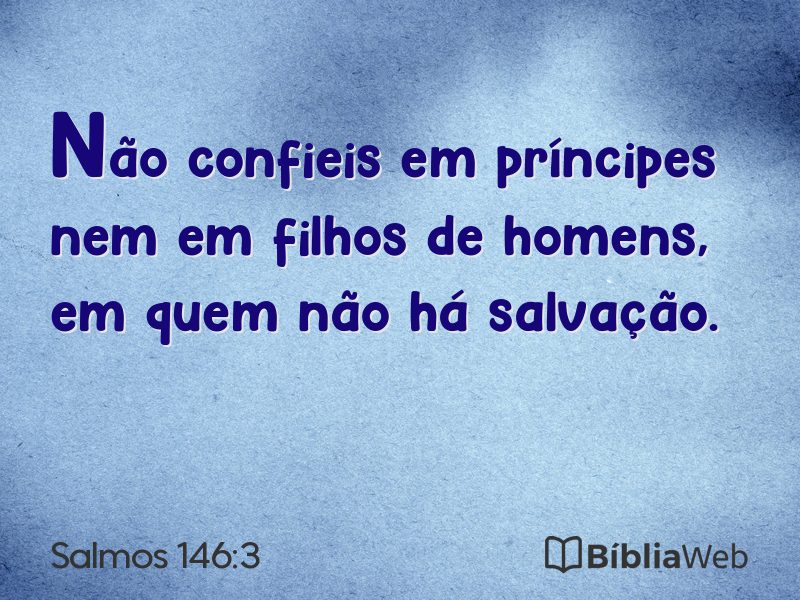 Salmos 146:3 em imagem para compartilhar