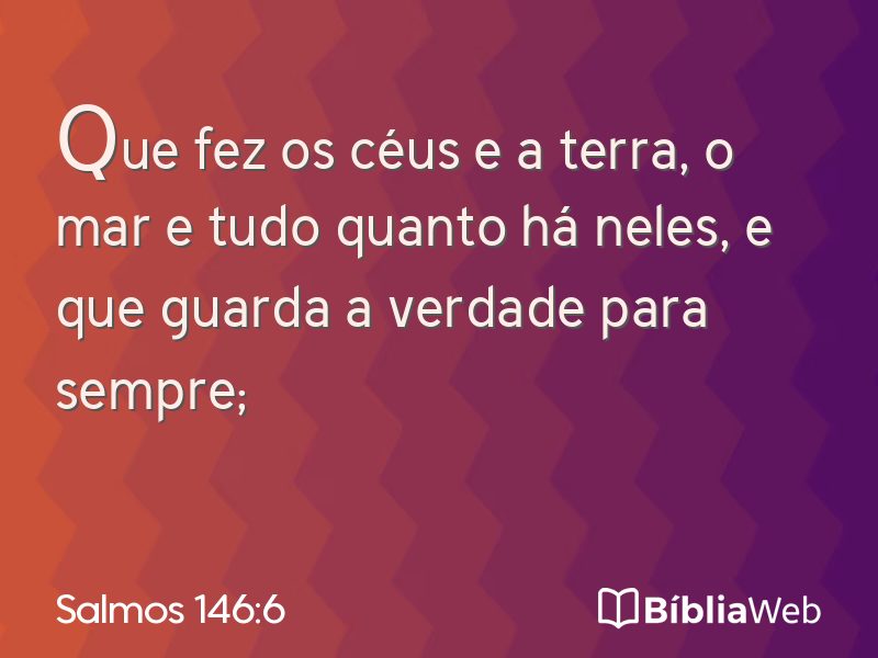 Salmos 146:6 em imagem para compartilhar