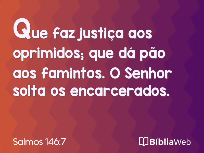 Salmos 146:7 em imagem para compartilhar