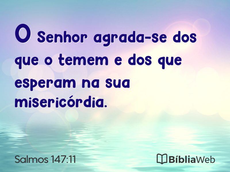 Salmos 147:11 em imagem para compartilhar