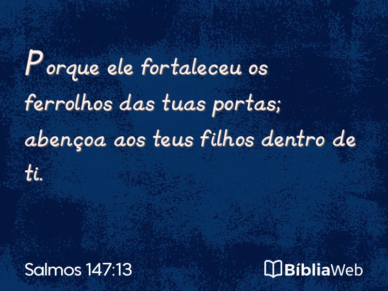 Salmos 147:13 em imagem para compartilhar