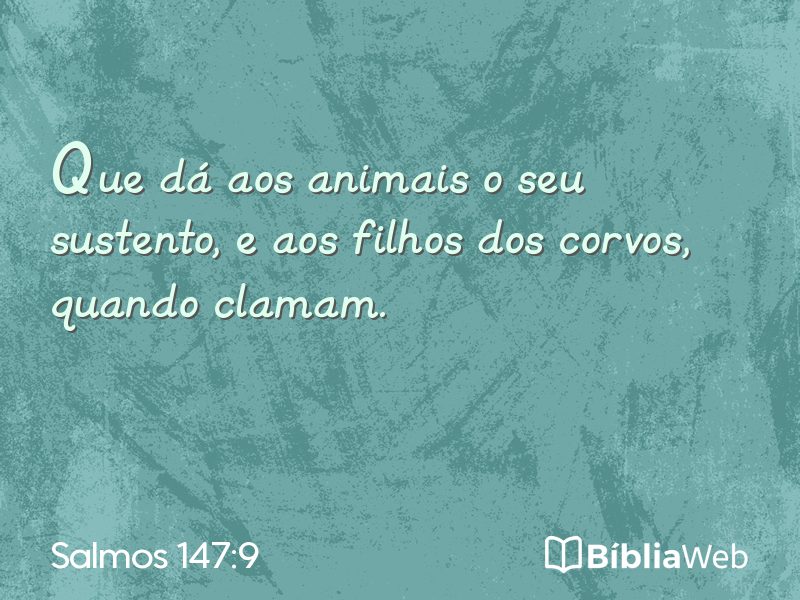 Salmos 147:9 em imagem para compartilhar