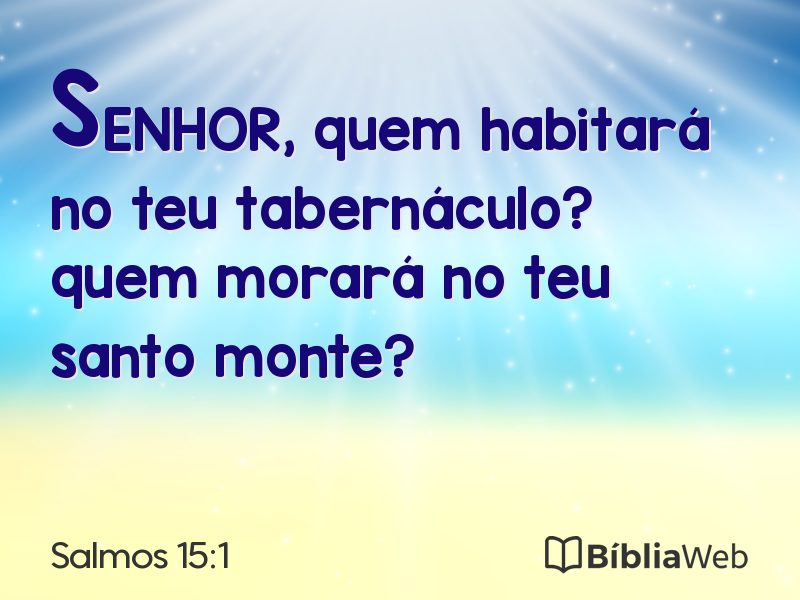 Salmos 15:1 em imagem para compartilhar