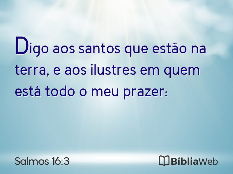 Salmos 16:3 em imagem para compartilhar