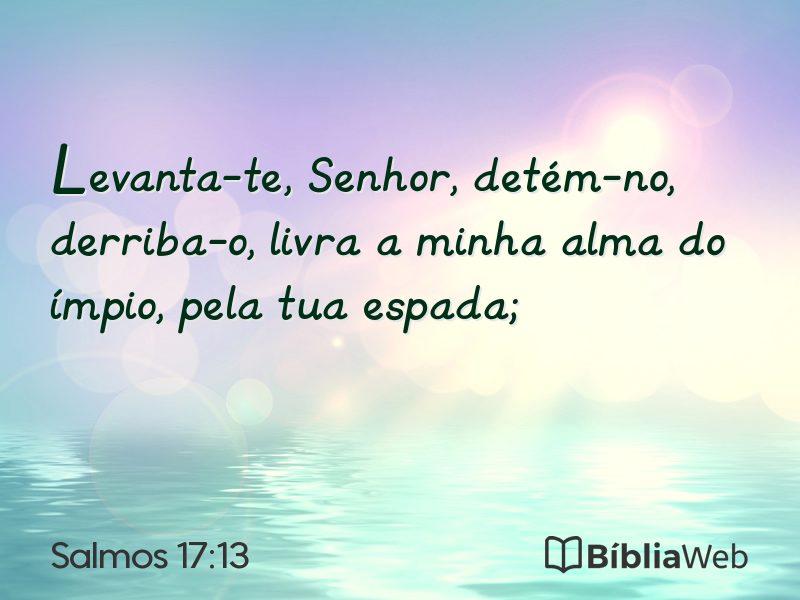 Salmos 17:13 em imagem para compartilhar