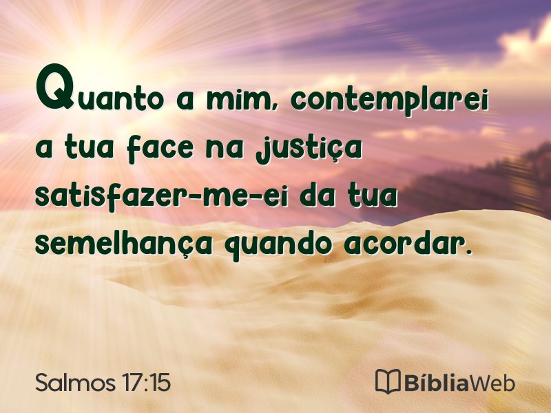 Salmos 17:15 em imagem para compartilhar