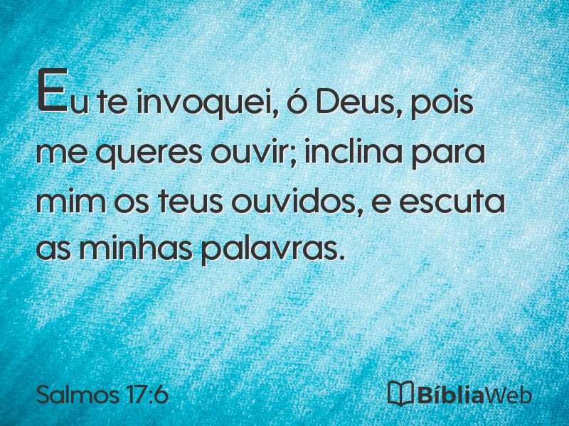 Salmos 17:6 em imagem para compartilhar