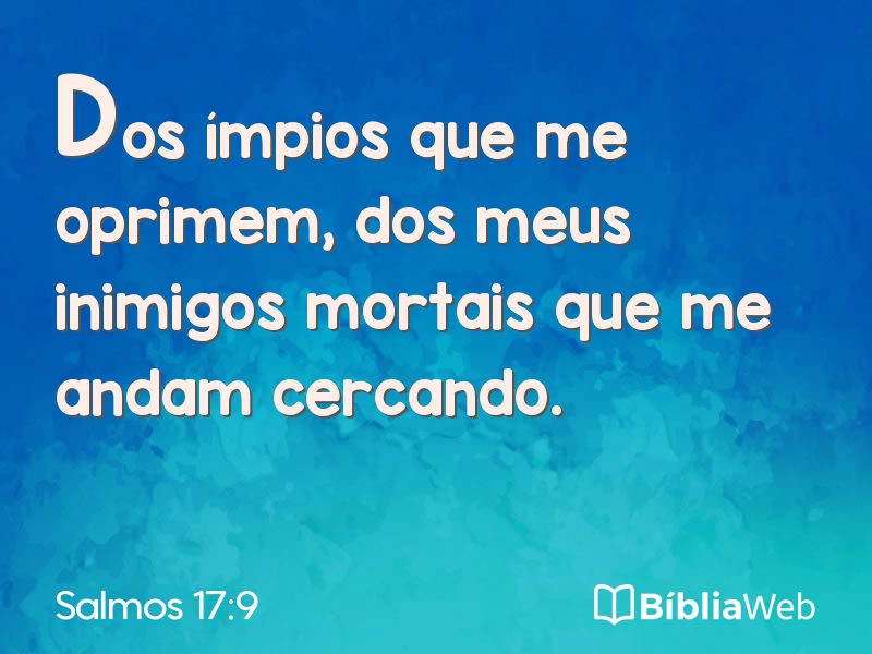 Salmos 17:9 em imagem para compartilhar