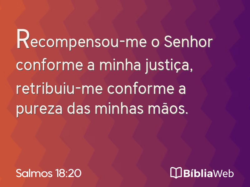 Salmos 18:20 em imagem para compartilhar
