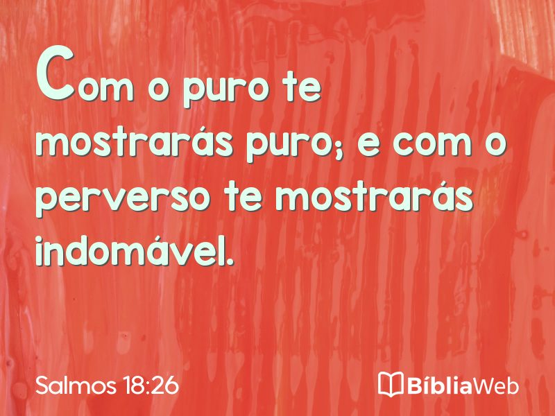 Salmos 18:26 em imagem para compartilhar
