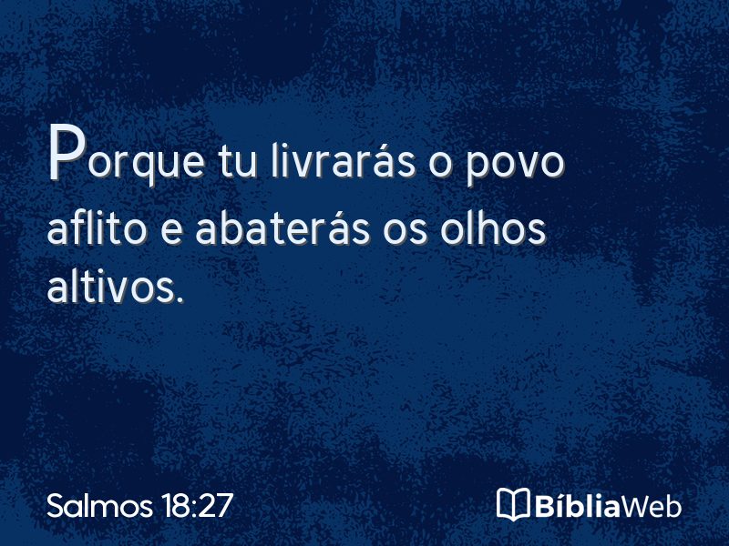 Salmos 18:27 em imagem para compartilhar