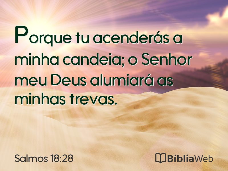 Salmos 18:28 em imagem para compartilhar