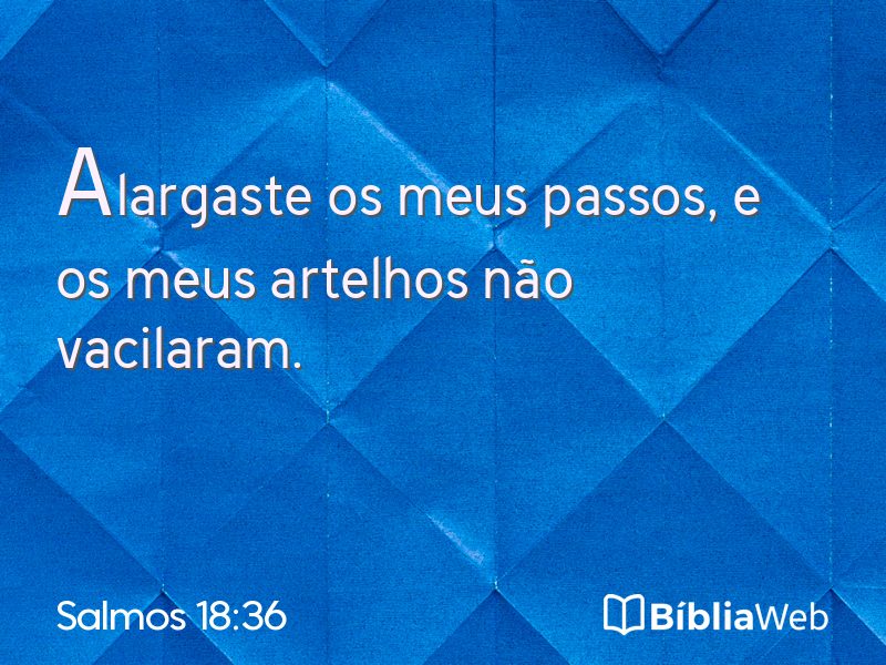 Salmos 18:36 em imagem para compartilhar
