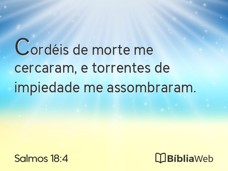 Salmos 18:4 em imagem para compartilhar