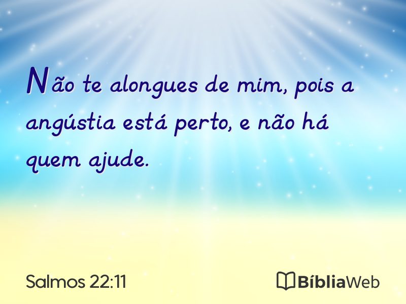 Salmos 22:11 em imagem para compartilhar