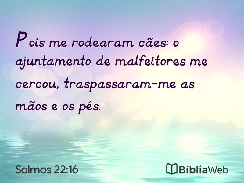 Salmos 22:16 em imagem para compartilhar