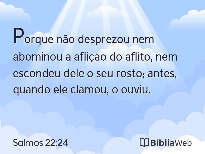 Salmos 22:24 em imagem para compartilhar