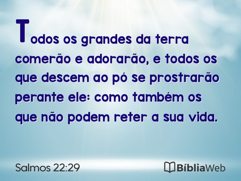 Salmos 22:29 em imagem para compartilhar