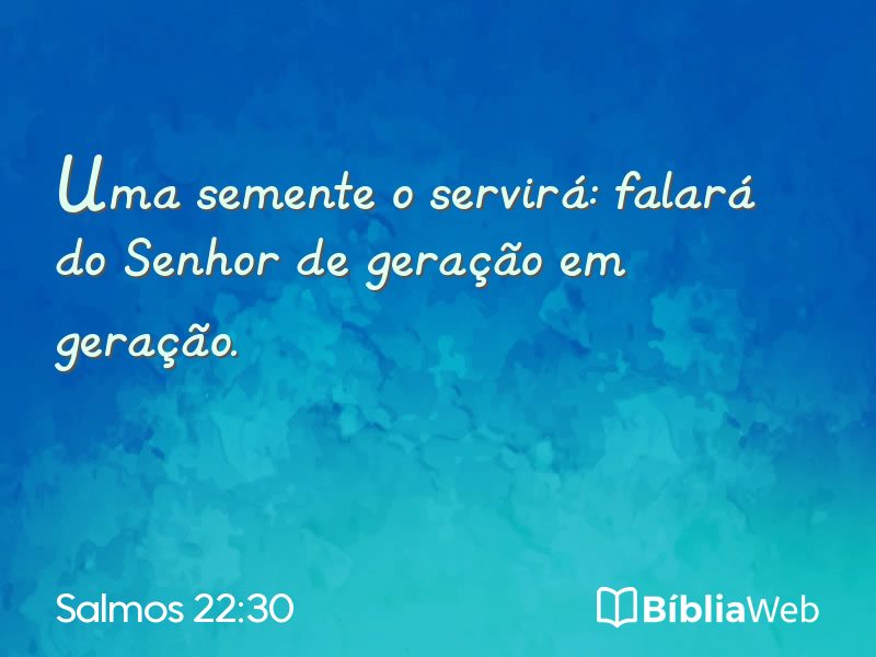 Salmos 22:30 em imagem para compartilhar