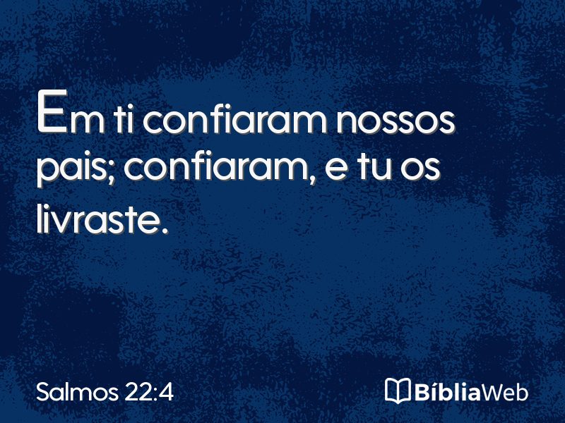 Salmos 22:4 em imagem para compartilhar