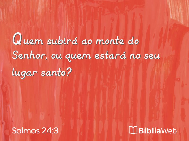 Salmos 24:3 em imagem para compartilhar