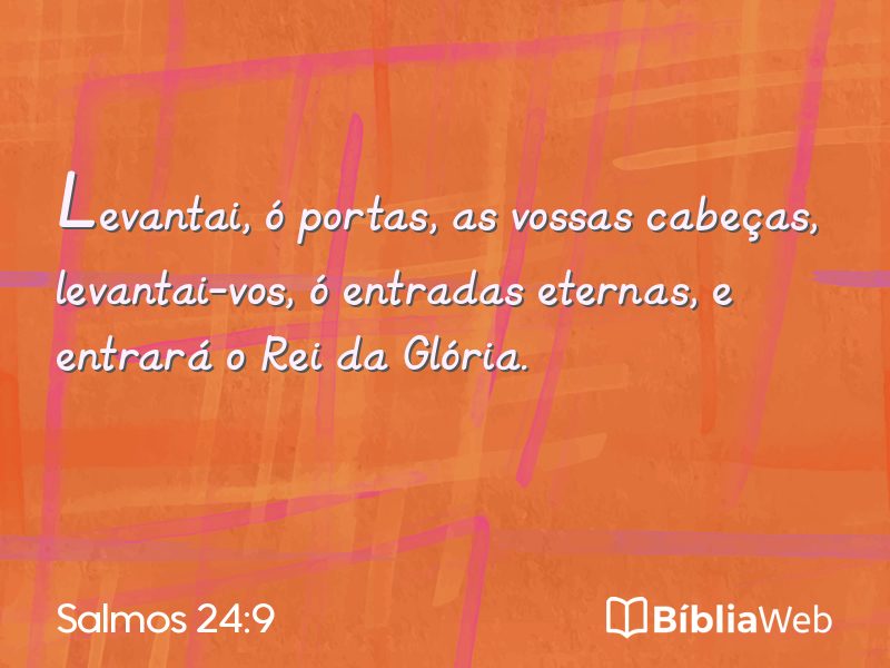 Salmos 24:9 em imagem para compartilhar