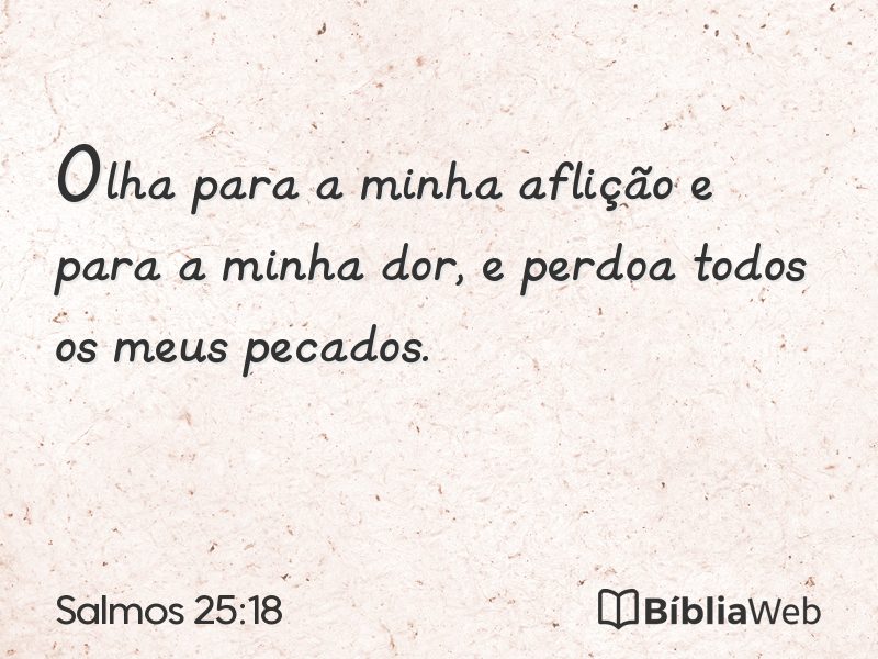 Salmos 25:18 em imagem para compartilhar