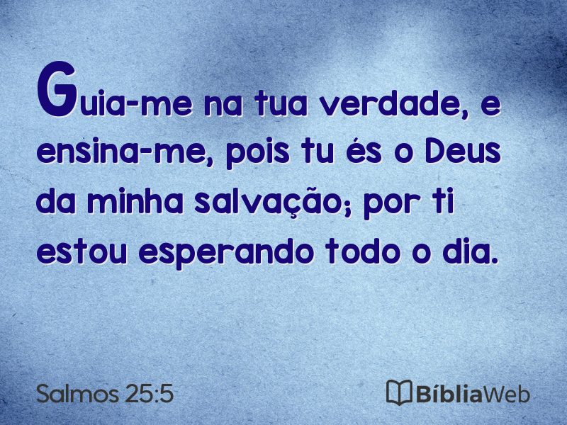 Salmos 25:5 em imagem para compartilhar