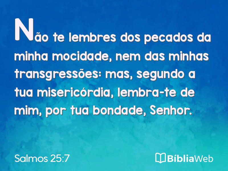 Salmos 25:7 em imagem para compartilhar