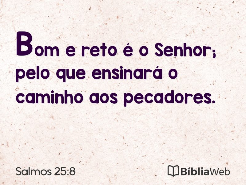 Salmos 25:8 em imagem para compartilhar