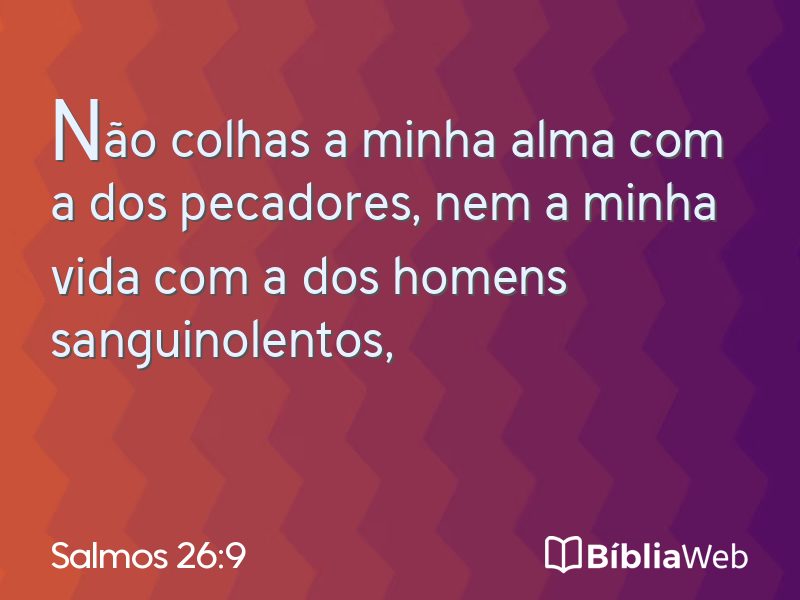 Salmos 26:9 em imagem para compartilhar
