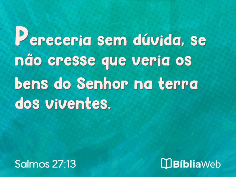 Salmos 27:13 em imagem para compartilhar