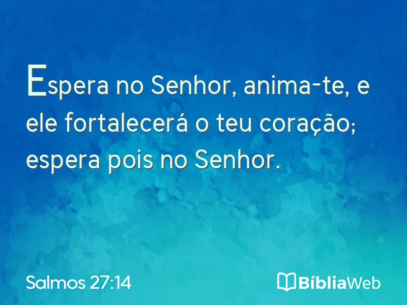 Salmos 27:14 em imagem para compartilhar