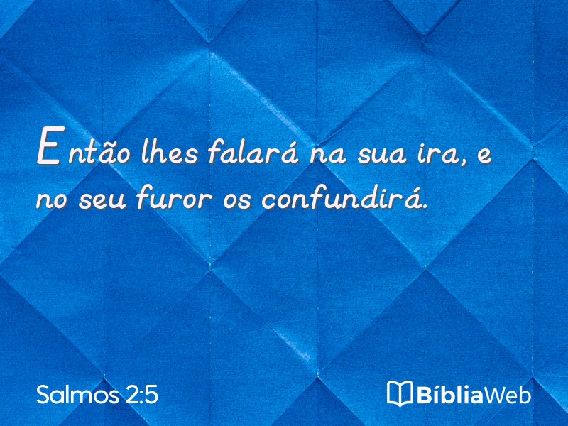 Salmos 2:5 em imagem para compartilhar