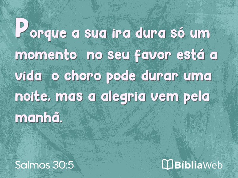 Salmos 30:5 em imagem para compartilhar