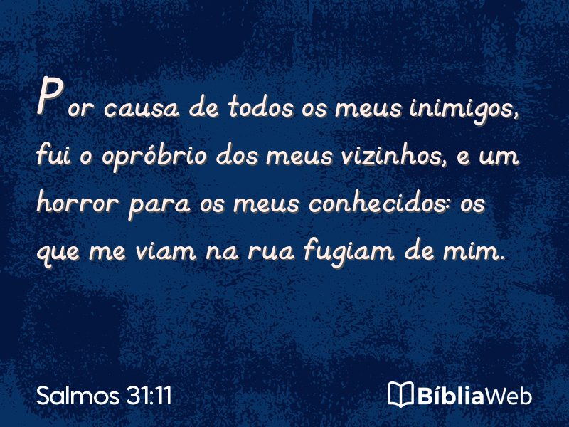 Salmos 31:11 em imagem para compartilhar