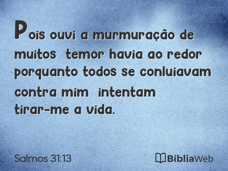 Salmos 31:13 em imagem para compartilhar
