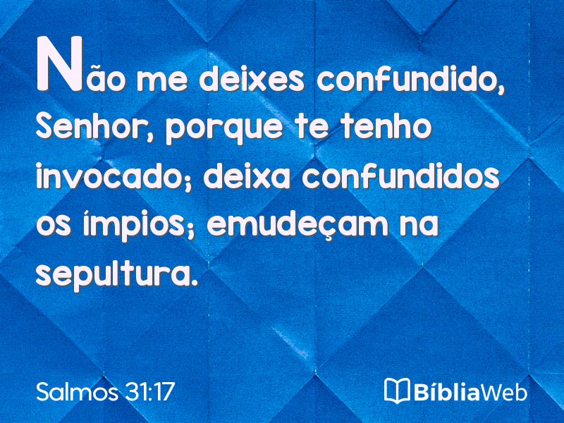 Salmos 31:17 em imagem para compartilhar