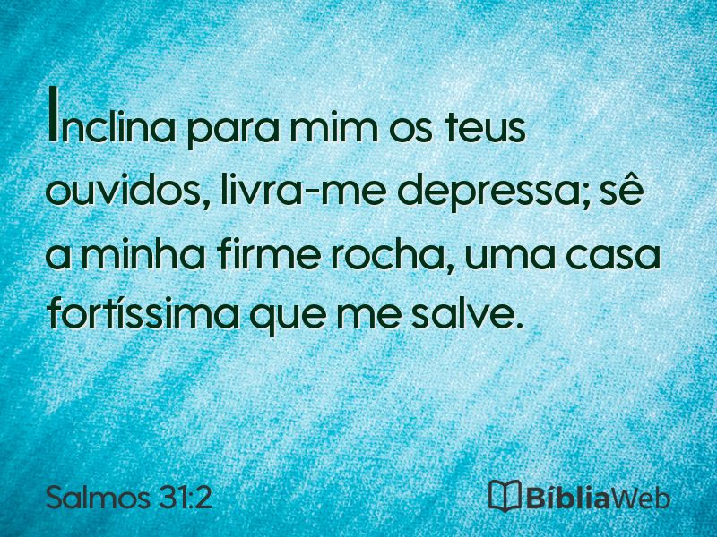 Salmos 31:2 em imagem para compartilhar