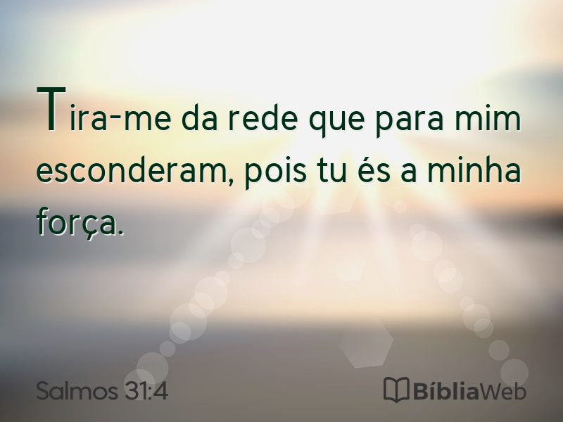 Salmos 31:4 em imagem para compartilhar