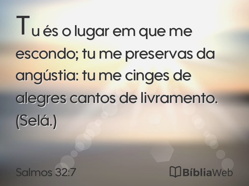 Salmos 32:7 em imagem para compartilhar
