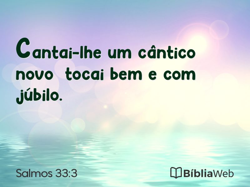 Salmos 33:3 em imagem para compartilhar