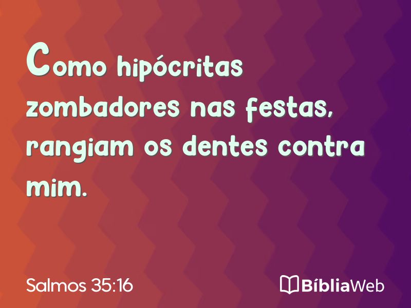 Salmos 35:16 em imagem para compartilhar