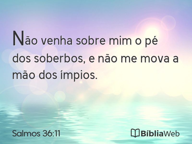 Salmos 36:11 em imagem para compartilhar