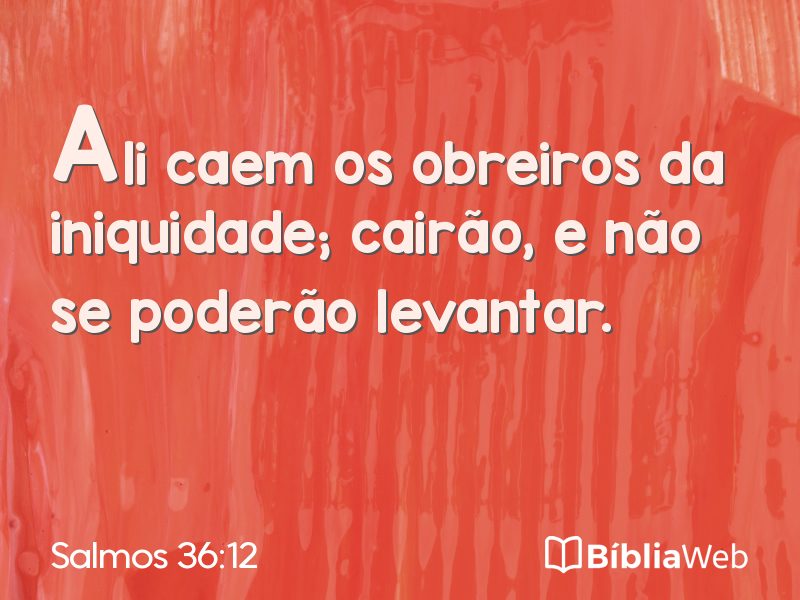 Salmos 36:12 em imagem para compartilhar